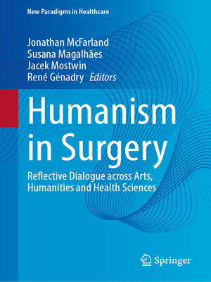 cover image of Humanism in Surgery